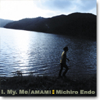 I.My.Me/AMAMI by Michirou Endo